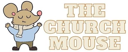 The Church Mouse